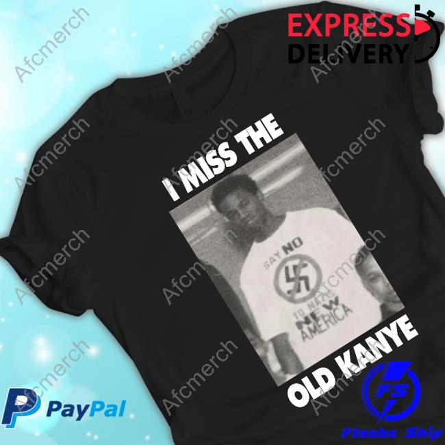 Official I Miss The Old Kanye Shirt