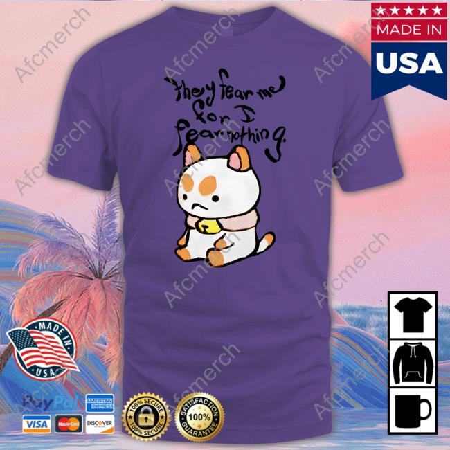 Bee And Puppycat Merch They Fear Me For I Fear Nothing Long Sleeve Tee