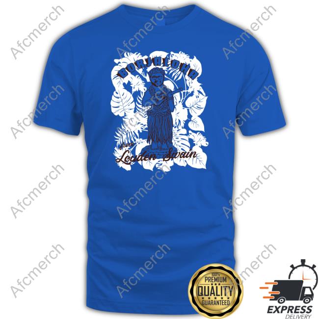 Official Louden Swain Merch Borjaloha From Louden Swain Tee