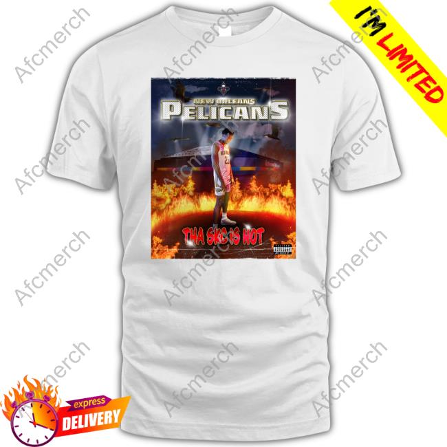 New Orleans Pelicans Tha Skc Is Not T Shirt