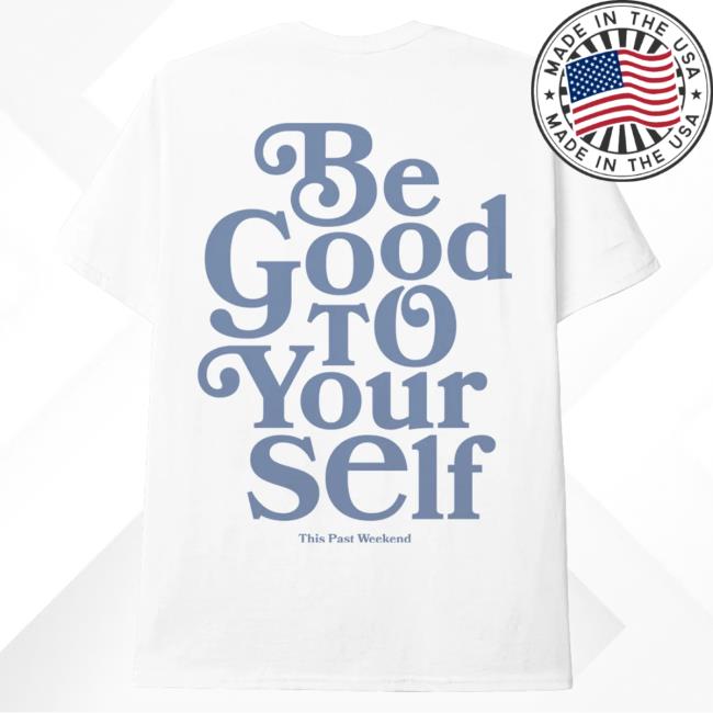 Official Theo Von Merch Store Be Good To Yourself White Popover Shirt TheoVon