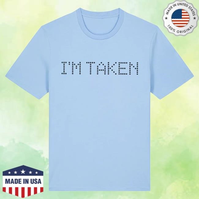 Haim I'm Taken T Shirt Haim Official Merch Store Shop