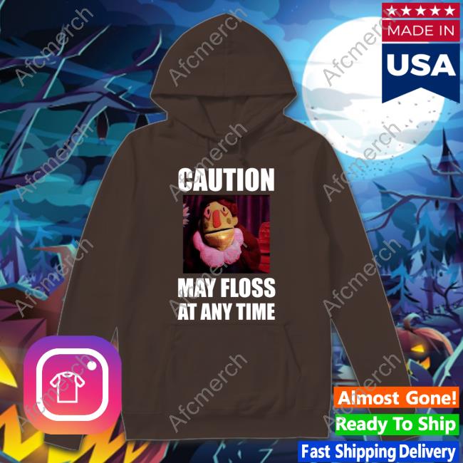 Dr Habit Caution May Floss At Any Time T Shirts Official Dr Habit Caution May Floss At Any Time Tee Shirt