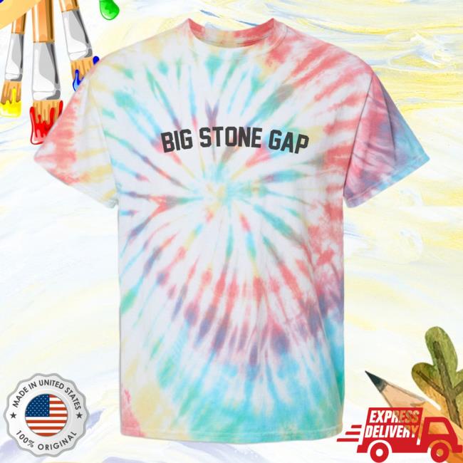 Official Hometown Apparel Clothing Merch Big Stone Gap Virginia Classic Curve Tie Dye Shirt Prism
