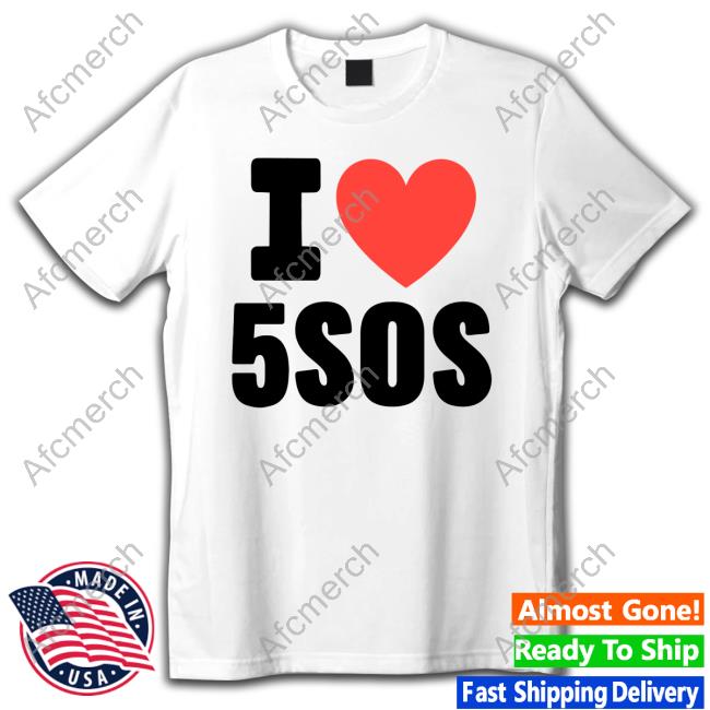 Official I Love 5Sos Tee Shirt