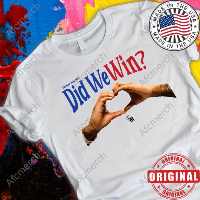 Damar Hamlin Did We Win Shirt Chasing Millions