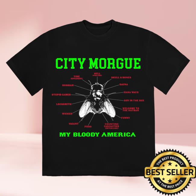 Official City Morgue Clothing Shop My Bloody America Shirt 2023 2 Citymorgue Merch