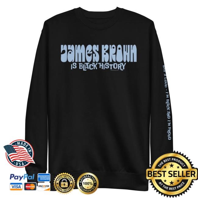 Official James Brown Store Shop James Brown is Black History Crewneck