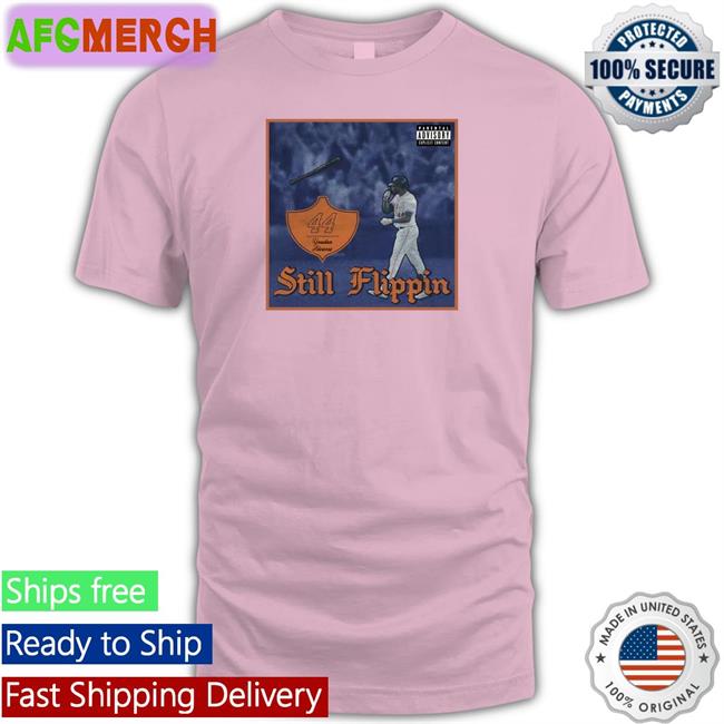 Still Flippin Tee Shirt