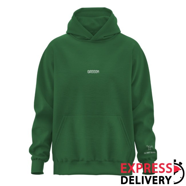 Du bist schön New Hoodie GReeeN Shop