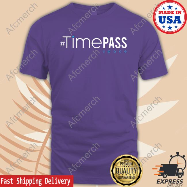 Timepass Space T-Shirt Timepass Space Sweatshirt