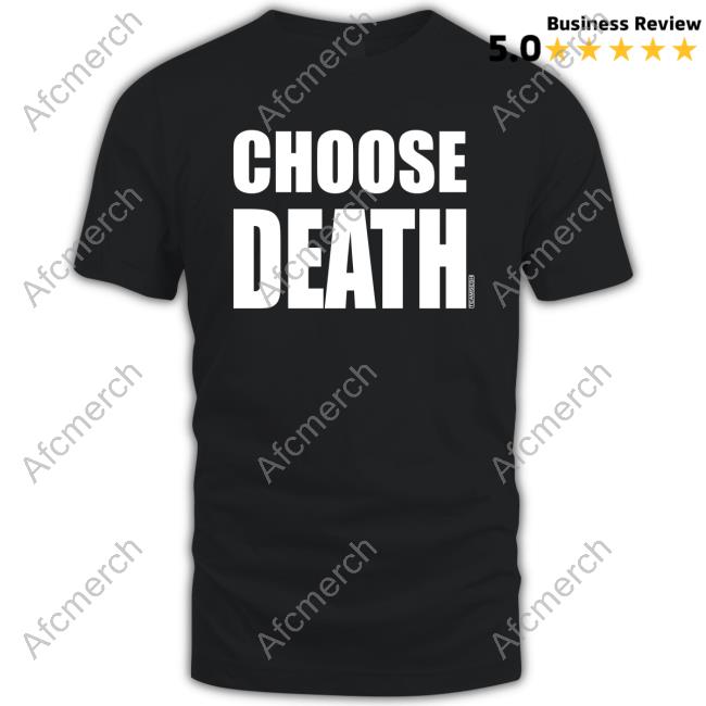 Choose Death White Short Sleeve Shirt Teamsesh Merch