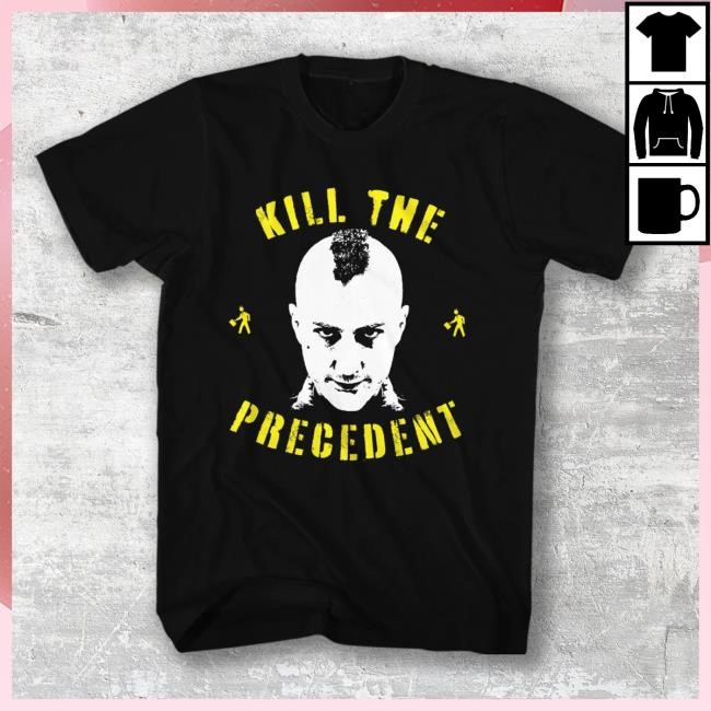 Official Indecline Kill the Precedent - Hot Shirt