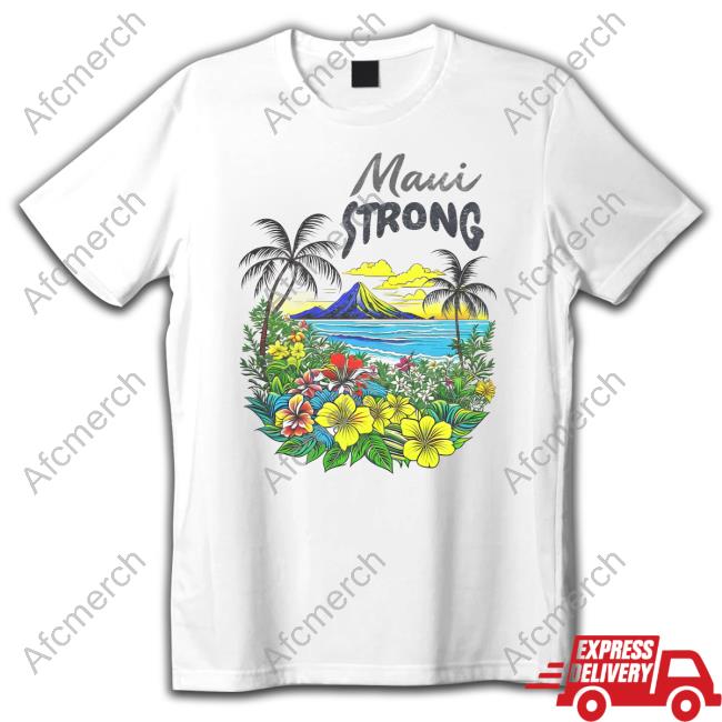 Maui Strong Shirt Fundraiser