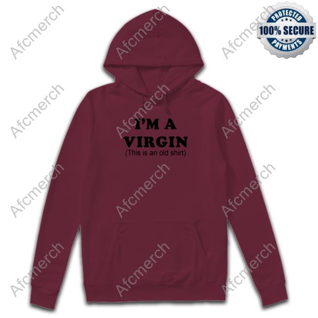 Wicked-Naughty Merch Official I'm A Virgin Shirt