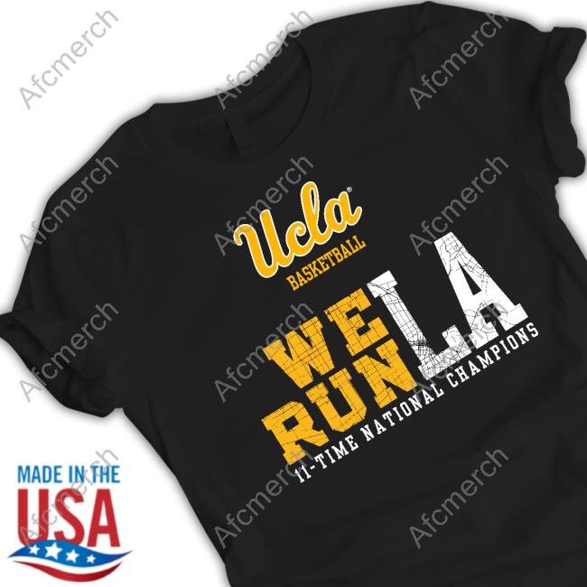 Ucla We Run La Tee The Den