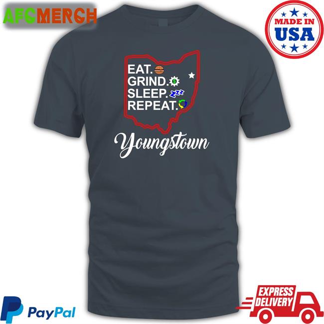 Tim Ryan Eat Grind Sleep Repeat Youngstown Sweatshirt Timryan