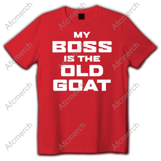 My Boss Is The Old Goat T-Shirt Red