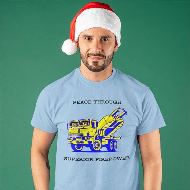 Peace Through Superior Firepower Tee Shirt
