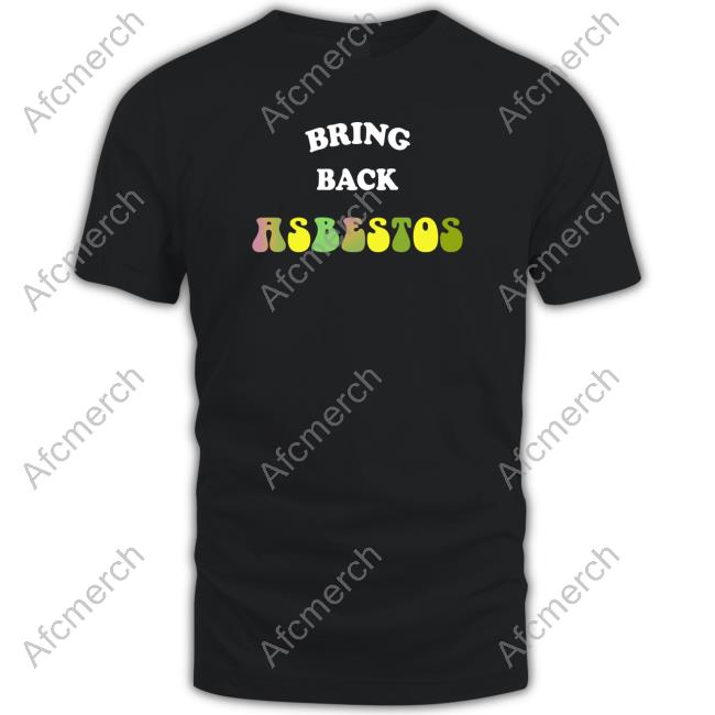 Official Bring Back Asbestos ## Hoodie