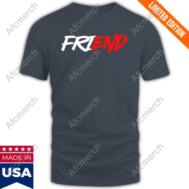 Friend T Shirt