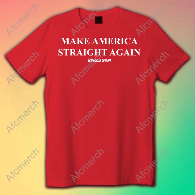 Ccg Bryson Bryson Gray Merch Make America Straight Again Hoodie