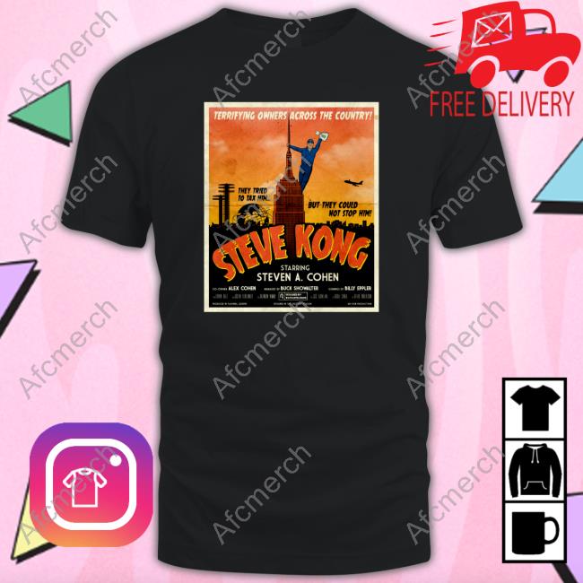 Steve Kong Starring Steven A Cohen Tee