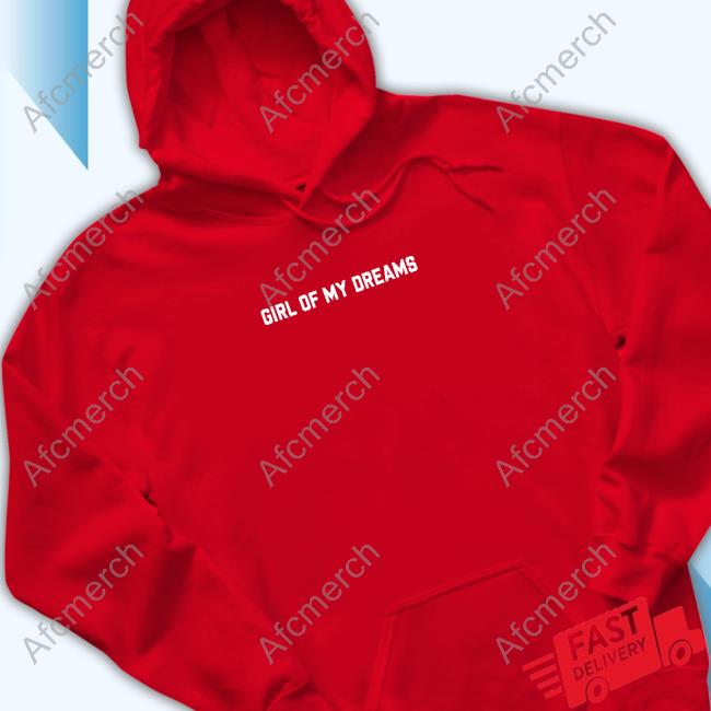 Girl Of My Dreams Sweatshirt