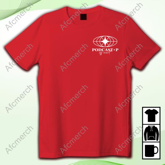 Official Podcast P Off Court Red T Shirts