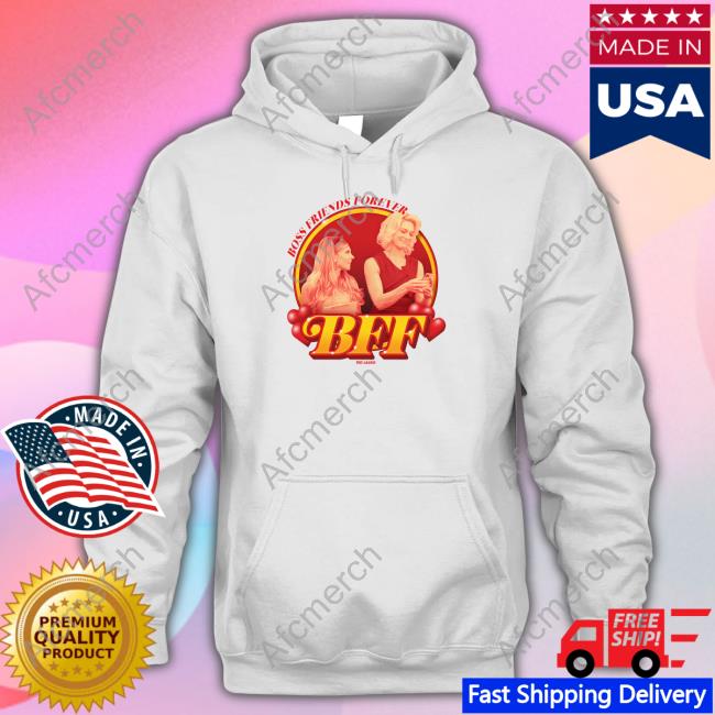 Official Ted Lasso Boss Friends Forever Bff Shirts