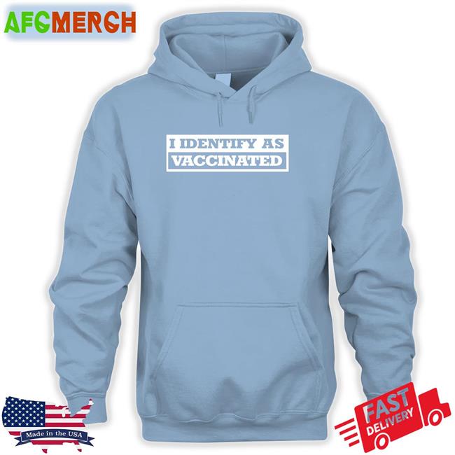 The Babylon Bee Shop I Identify As Vaccinated Sweatshirts