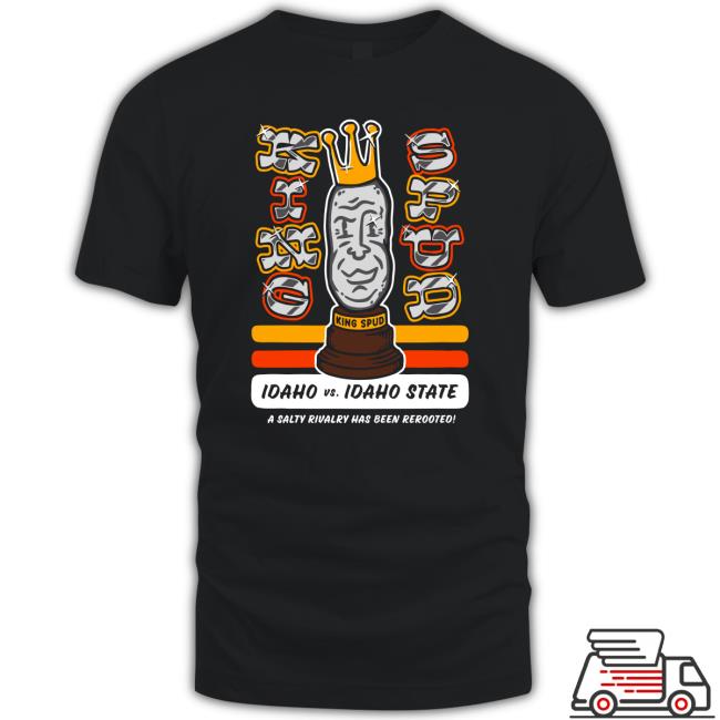 Idaho Vs. Idaho State King Spud Trophy Shirt