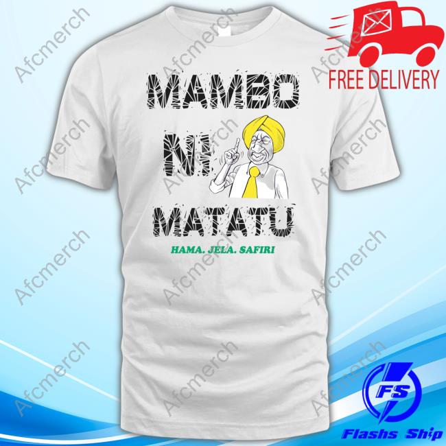 Gabriel Oguda Mambo Ni Matatu Hama Jela Safiri Shirts