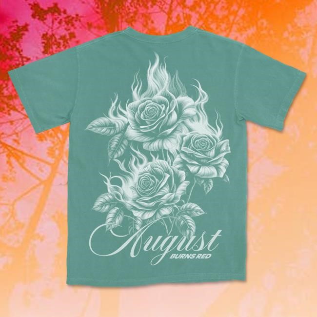 August Burns Red Official Store Burning Flowers Tees