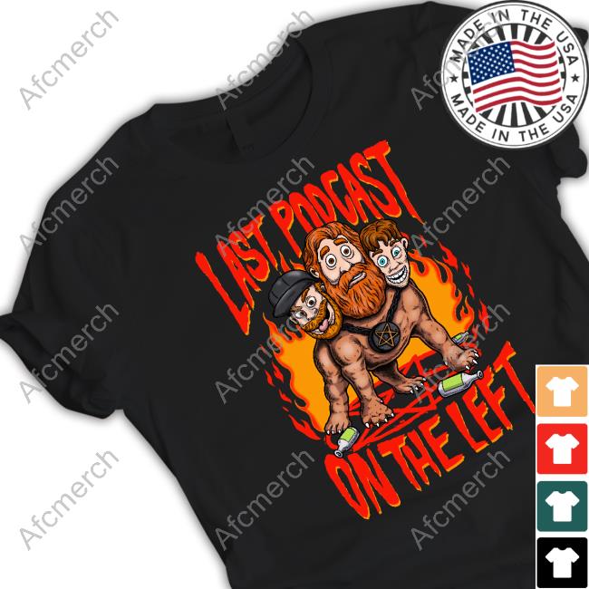 Last Podcast On The Left Merch Hellhound Tee Shirt Last Podcast On The Left Shirt
