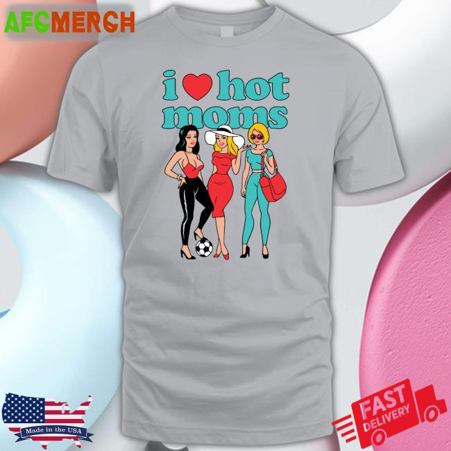 Danny Duncan Merch I Heart Hot Moms Group Sand Shirt