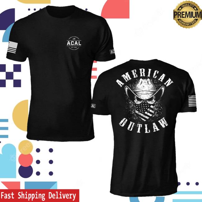 Official Acal Clothing Shop Merch American Outlaw Hot Shirt