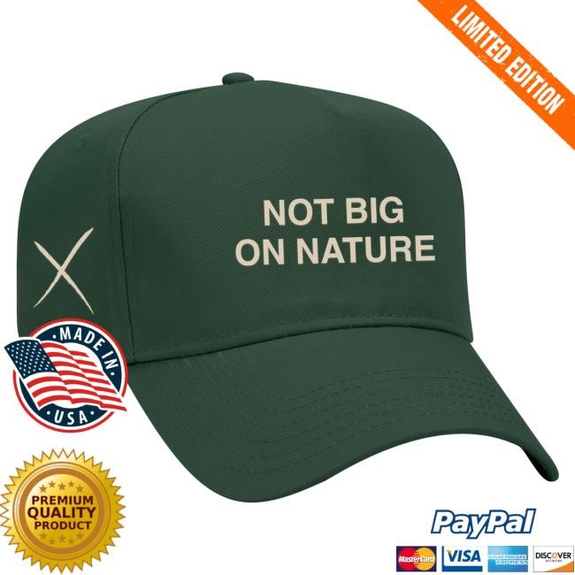 Connor Tomlinson Not Big On Nature Hat