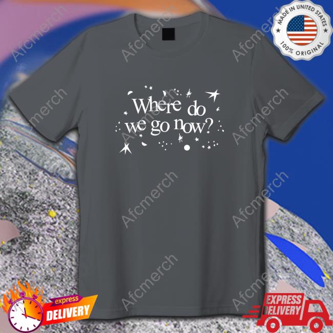 Where Do We Go Now Long Sleeve Tee