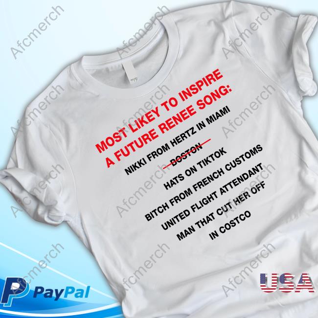 Most Likey To Inspire A Future Renee Song Hoodie