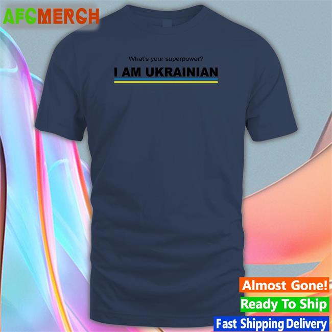 What's Your Superpower I Am Ukrainian Zip Up Hooded Ekaterinanwo