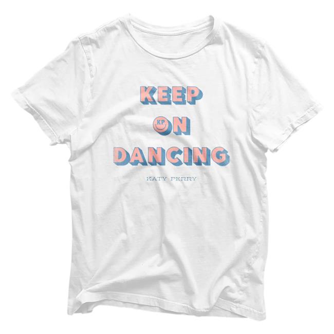 Official Katy Perry Merch Store Katy Perry Keep On Dancing Shirt 2024 KatyPerry