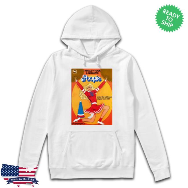 Official I Finally Took A Gigantic Poopie Enter The Bathroom At Your Own Risk Long Sleeve T Shirt