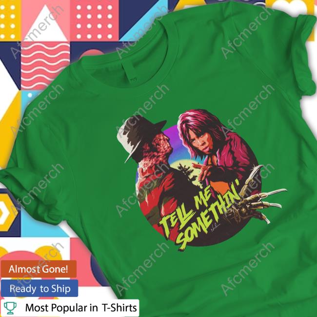 Nordacious Merch Tell Me Somethin' Tee Shirt