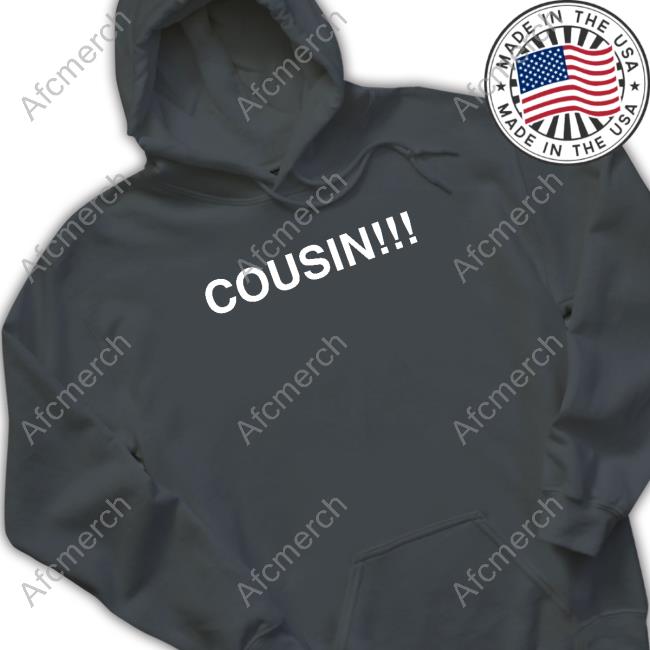 Obvious Shirts Cousin T Shirt