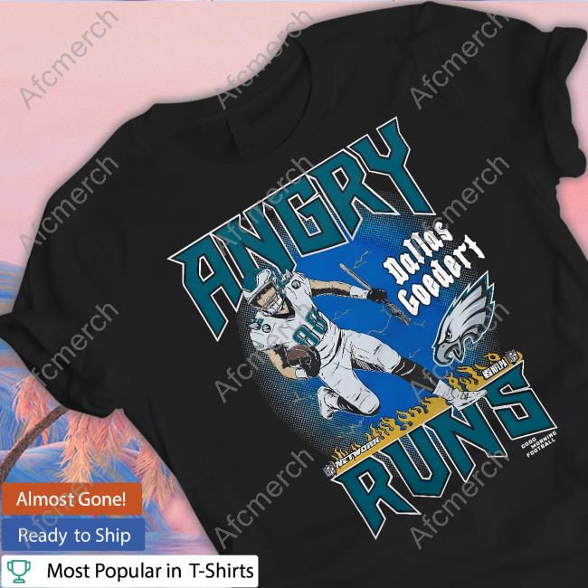 Homage Merch Angry Runs Eagles Dallas Goedert Shirt Kyle Brandt