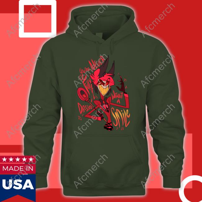 Official You're Never Fully Dressed Without A Smile Hoodie