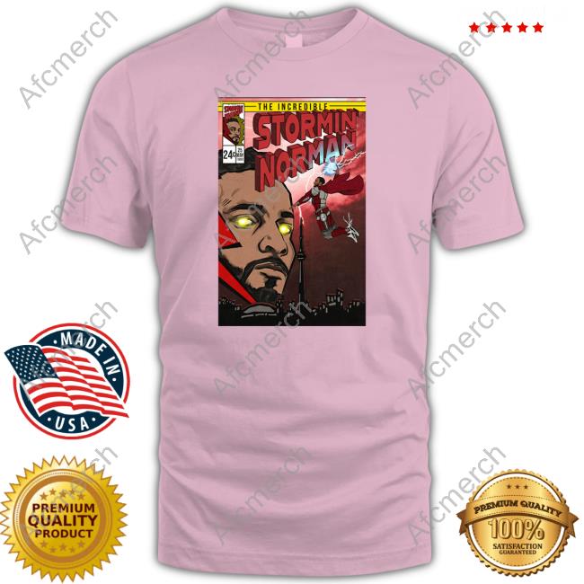 Stormin Norman Hoodie Norman Powell Stormin Norman Tee Shirt