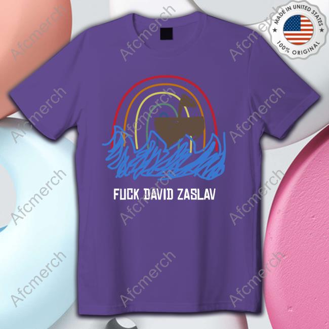 Official Fuck David Zasslav Shirt