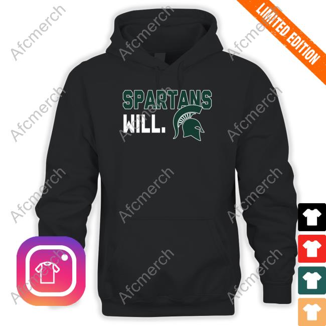Spartans Will Hooded Sweatshirt